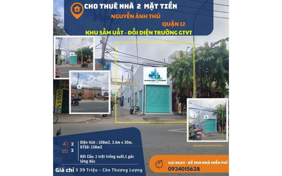 HIẾM-Cho thuê nhà 2 Mặt Tiền Nguyễn Ảnh Thủ 108m2 - ĐỐI DIỆN TRƯỜNG GTVT